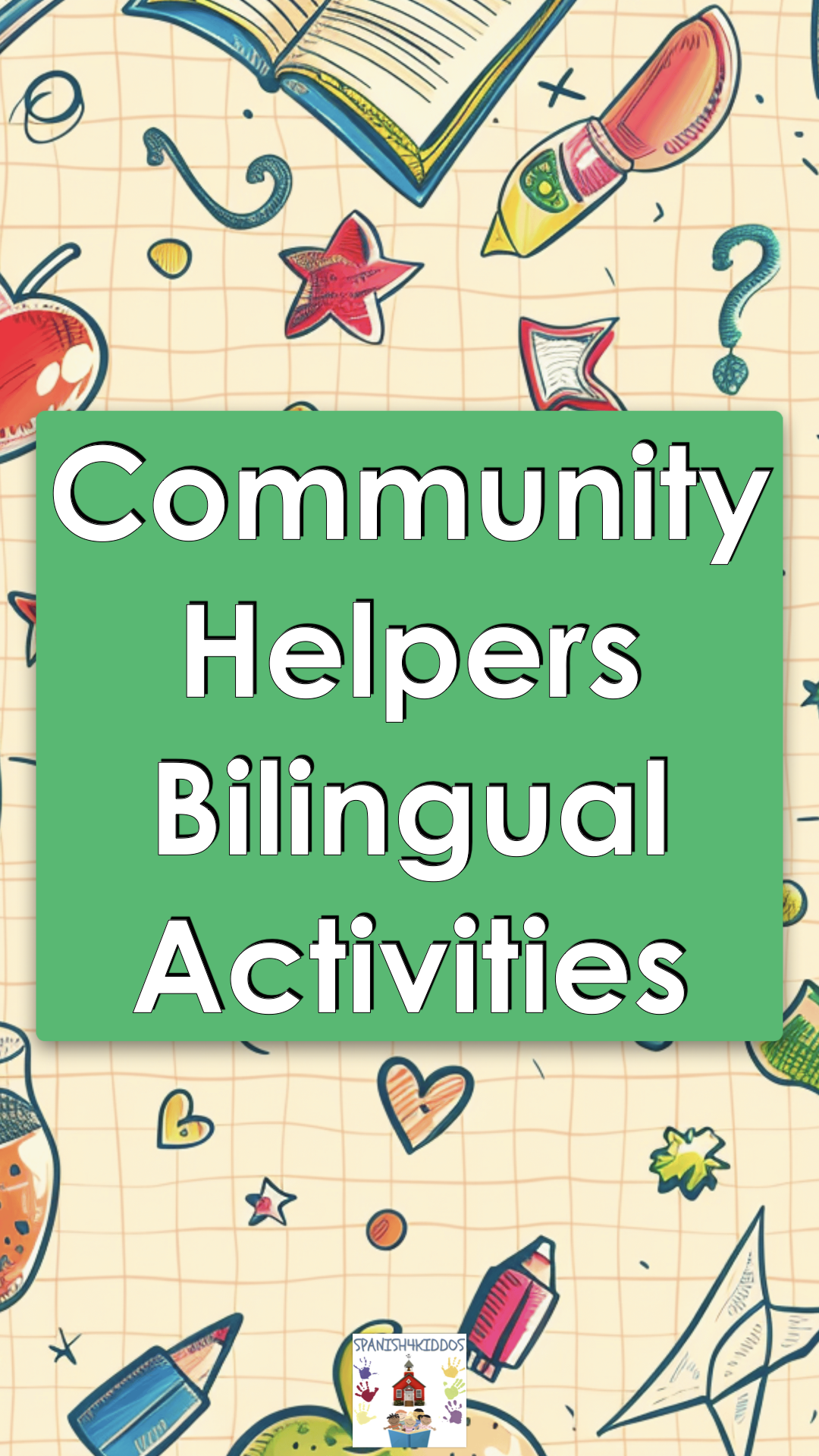 Community Helpers Bilingual Activities for Preschoolers in English and ...